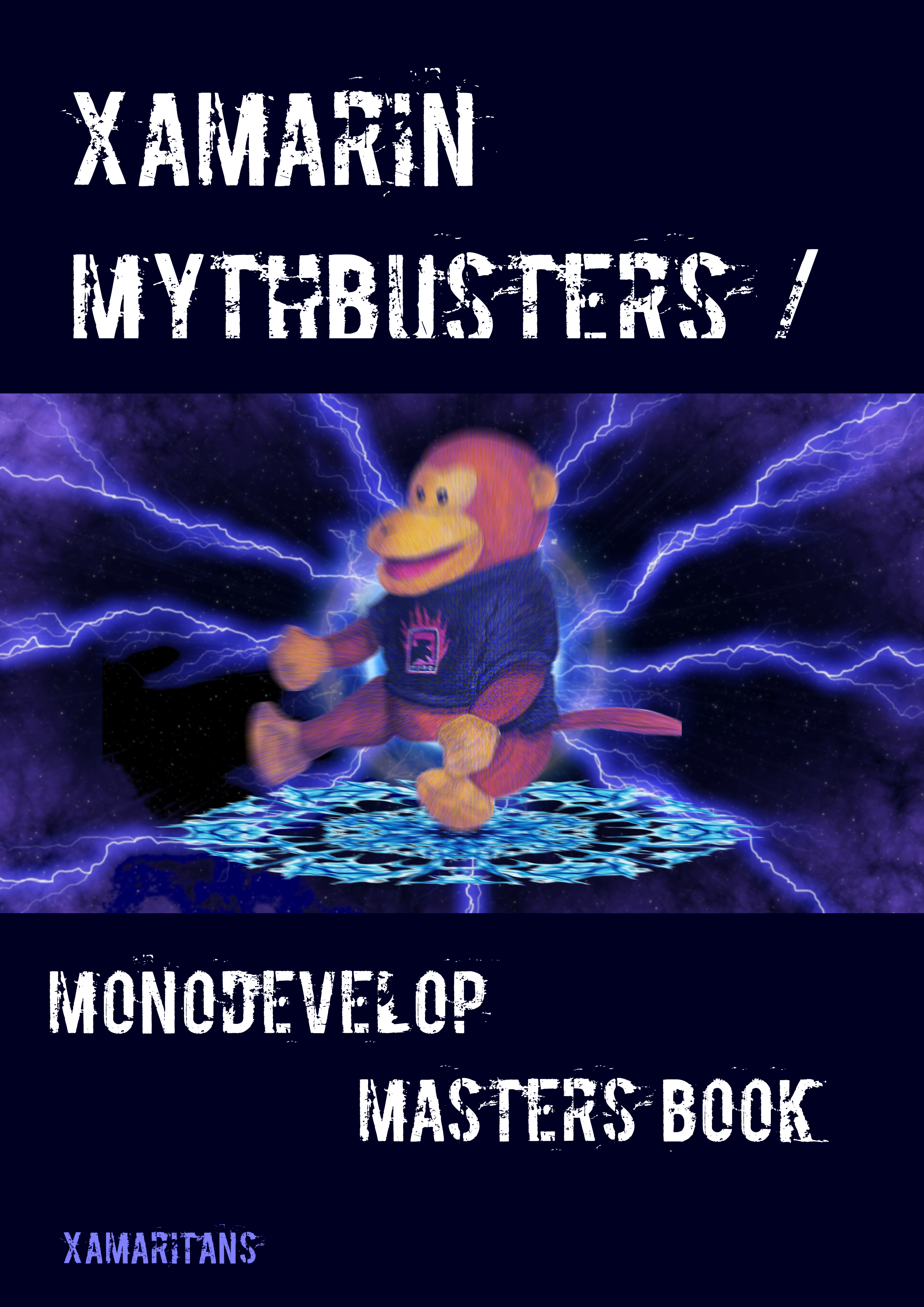 Xamarin MythBusters / MonoDevelop Masters Book